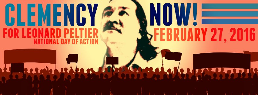 27 February National Day of Action: Demand Obama Grant Clemency to Leonard Peltier!
